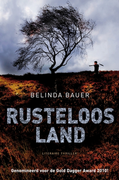 Rusteloos land - Belinda Bauer (ISBN 9789046170960)
