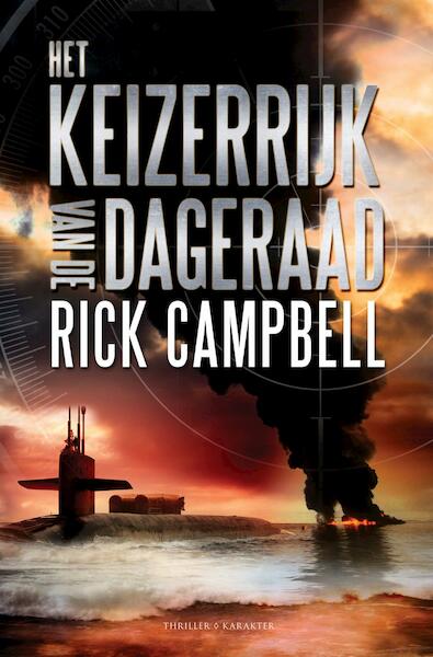 Het keizerrijk van de dageraad - Rick Campbell (ISBN 9789045213415)