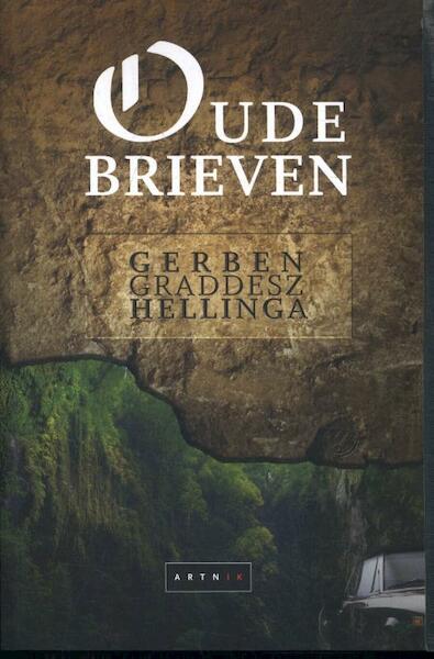 Oude brieven - Gerben Graddesz Hellinga (ISBN 9789490548278)