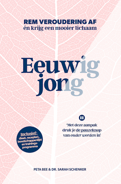 Eeuwig jong - Peta Bee, Sarah Schenker (ISBN 9789021562520)