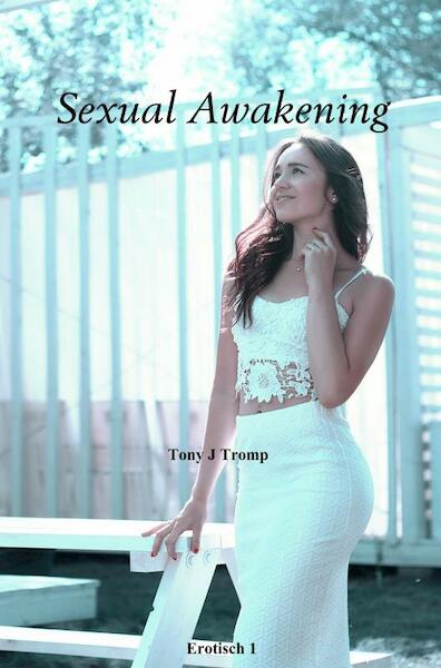 Sexual Awakening - Anthony G. Tromp (ISBN 9789463426688)