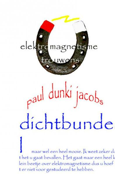 Elektromagnetisme Trouwens - Paul Dunki Jacobs (ISBN 9789402164275)