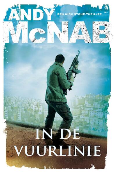 In de vuurlinie - Andy McNab (ISBN 9789400509191)