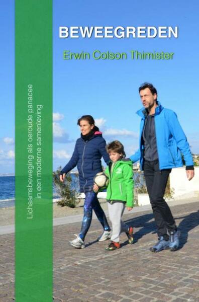 Beweegreden - Erwin Colson Thimister (ISBN 9789463181365)