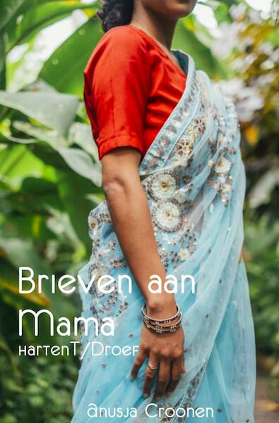 Brieven aan Mama - Anusja Croonen (ISBN 9789402164794)