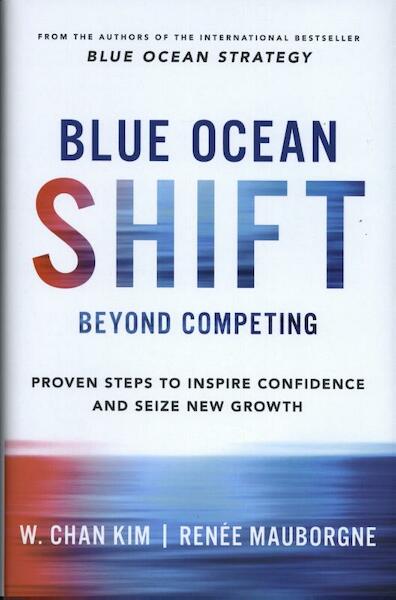 Blue Ocean Shift - Renee Kimchan Mauborgne (ISBN 9781509832163)