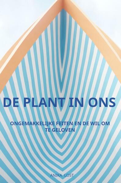 De plant in ons - Anika Lost (ISBN 9789402165425)
