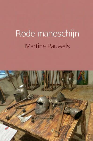 Rode maneschijn - Martine Pauwels (ISBN 9789463422178)