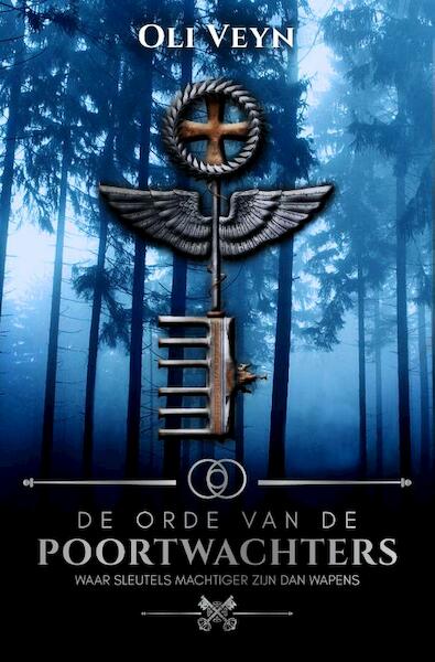 De Orde van de Poortwachters - Oli Veyn (ISBN 9789492115539)