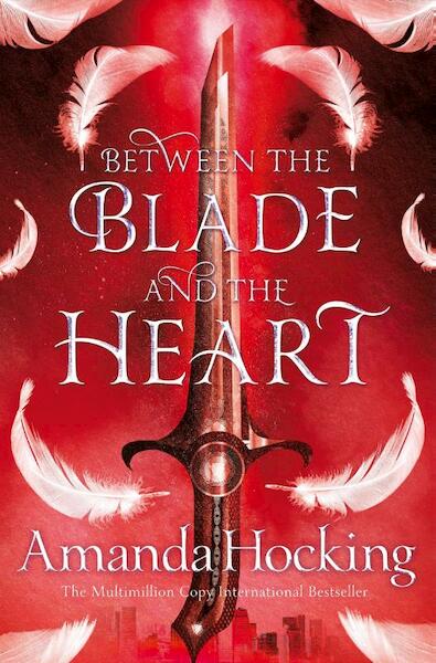 Between the Blade and the Heart - Amanda Hocking (ISBN 9781509807680)
