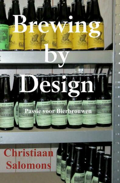 Brewing by Design - Christiaan Salomons (ISBN 9789463678520)