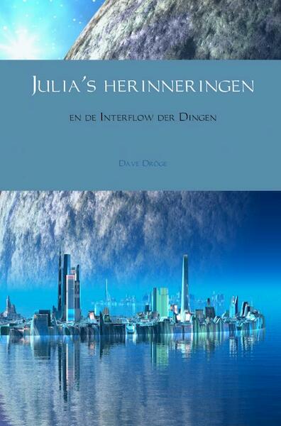 Julia’s herinneringen - Dave Dröge (ISBN 9789402176094)