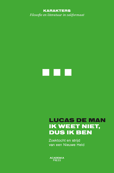 Ik weet niet dus ik ben - Lucas De Man (ISBN 9789401455800)