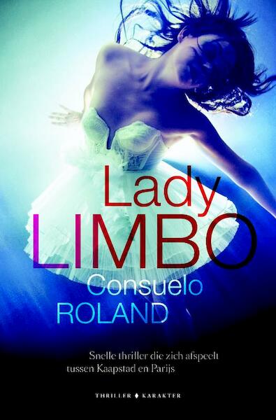 Lady Limbo - Consuelo Roland (ISBN 9789045213699)