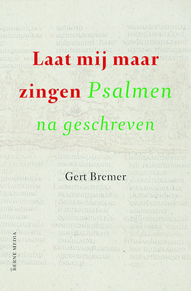 Laat mij maar zingen - Gert Bremer (ISBN 9789089722379)