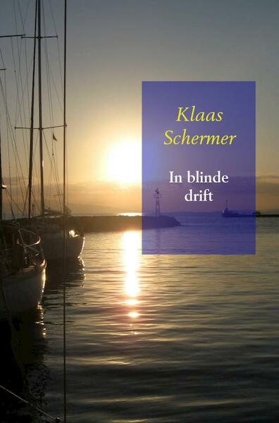 In blinde drift - Klaas Schermer (ISBN 9789402171105)