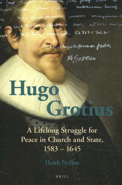 Hugo Grotius - Henk Nellen (ISBN 9789004365025)