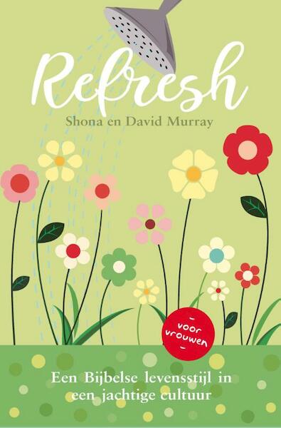 Refresh - Shona Murray, David Murray (ISBN 9789087180584)