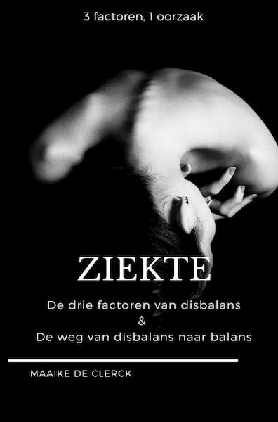 Ziekte - Maaike De Clerck (ISBN 9789463673945)