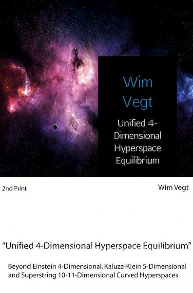 Unified 4-Dimensional Hyperspace Equilibrium - Wim Vegt (ISBN 9789402180985)
