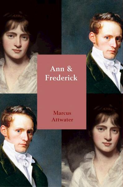 Ann & Frederick - Marcus Attwater (ISBN 9789402180916)