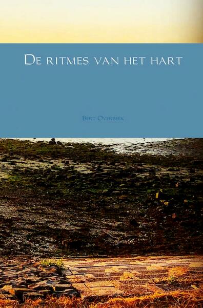 De ritmes van het hart - Bert Overbeek (ISBN 9789463675697)
