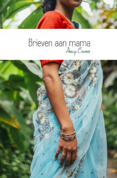 Brieven aan mama - Anusja Croonen (ISBN 9789402181944)