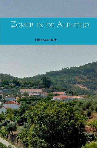 Zomer in de Alentejo - Ellen van Herk (ISBN 9789402183078)