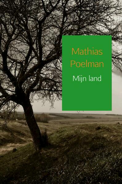 Mijn land - Mathias Poelman (ISBN 9789402183504)