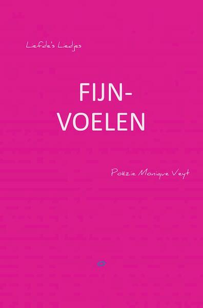 Fijnvoelen - Monique Veyt (ISBN 9789402181883)