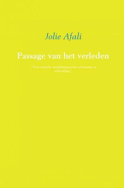 Passage van het verleden - Jolie Afali (ISBN 9789402176568)