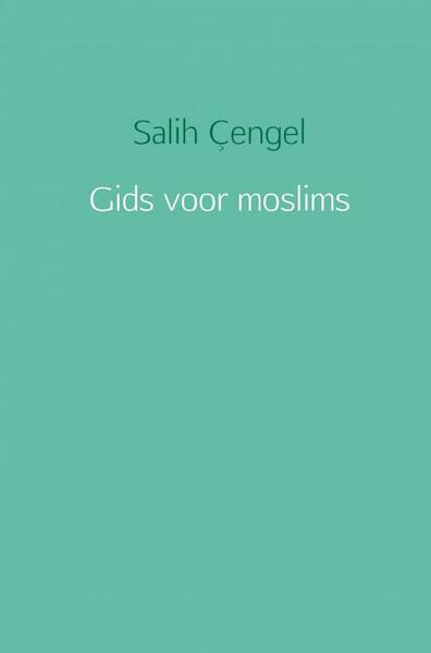Gids voor moslims - Salih Çengel (ISBN 9789402186710)