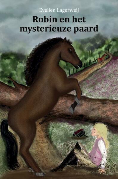 Robin en het mysterieuze paard - Evelien Lagerweij (ISBN 9789402188271)