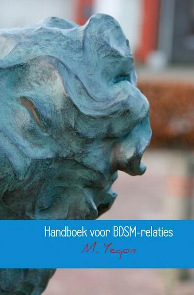 Handboek voor BDSM-relaties - M. Yeqon (ISBN 9789402191097)