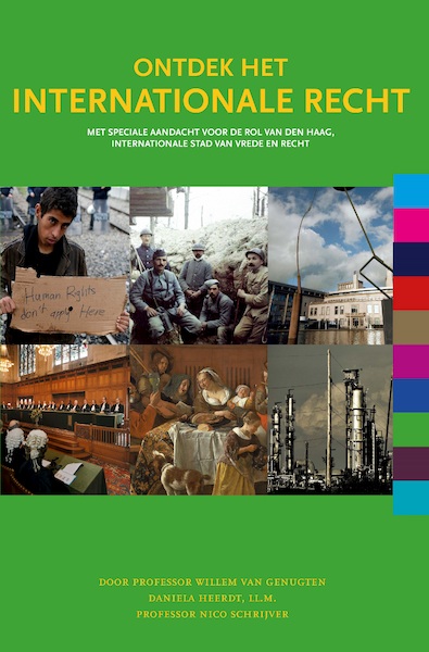 Ontdek het internationale recht - Willem van Genugten, Daniela Heerdt, Nico Schrijver (ISBN 9789462406056)