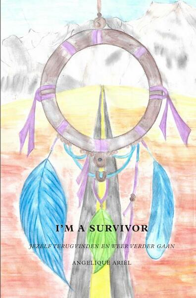 I'm a survivor - Angelique Ariël (ISBN 9789463863414)