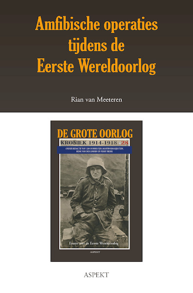 Amfibische operaties tijdens de Eerste Wereldoorlog - Rian van Meeteren (ISBN 9789463386265)