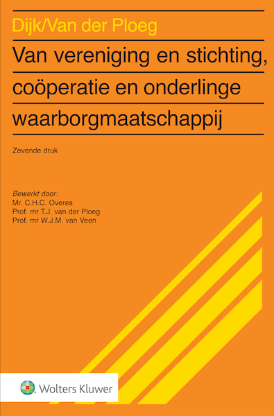 Van vereniging & stichting, coöperatie & onderlinge waarborgmij - (ISBN 9789013141528)