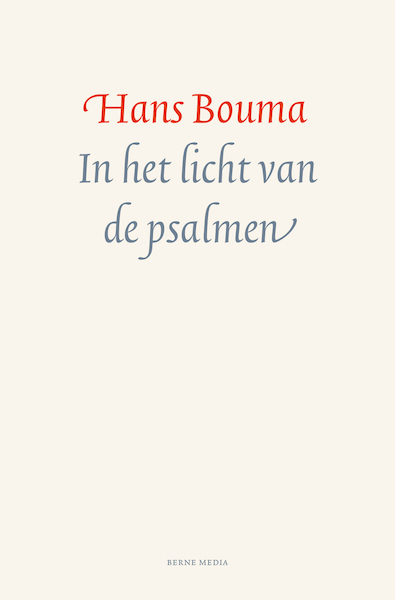 In het licht van de psalmen - Hans Bouma (ISBN 9789089723499)