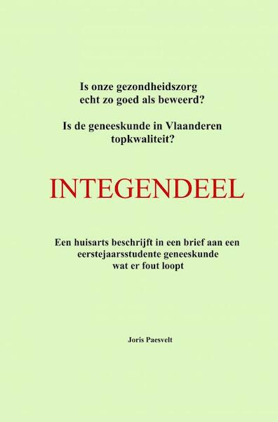 Integendeel - Joris Paesvelt (ISBN 9789402194357)