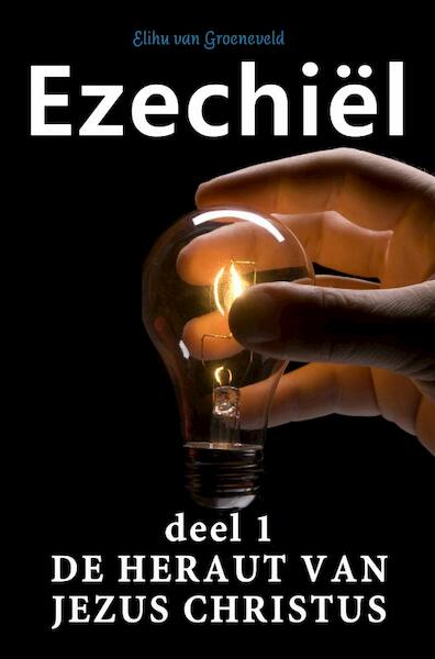 Ezechiël - Elihu Van Groeneveld (ISBN 9789402195002)