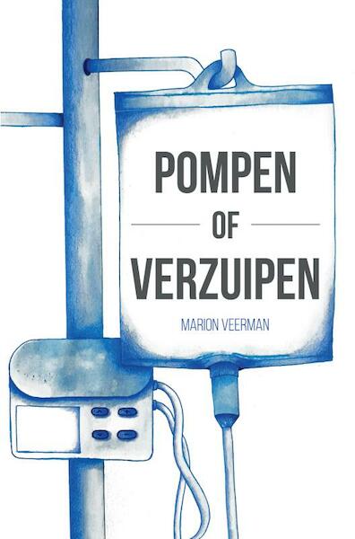 Pompen of Verzuipen - Marion Veerman (ISBN 9789402195378)