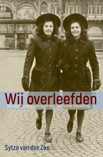 Wij overleefden - Sytze van der Zee (ISBN 9789044638431)