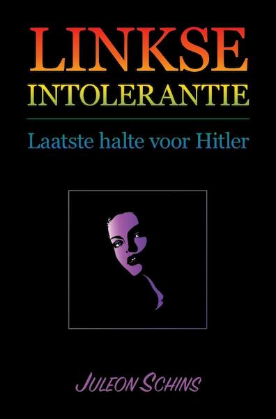 Linkse Intolerantie - Juleon Schins (ISBN 9789402197877)