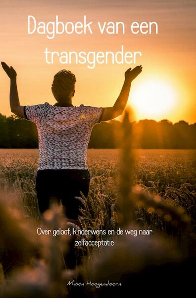 Dagboek van een transgender - Mason Hoogendoorn (ISBN 9789402198201)