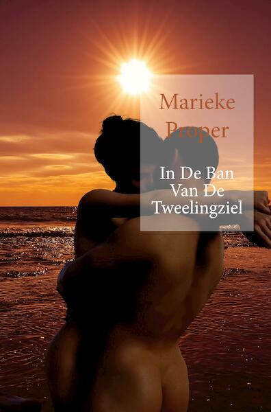 In De Ban Van De Tweelingziel / 1 - Marieke Proper (ISBN 9789463458580)