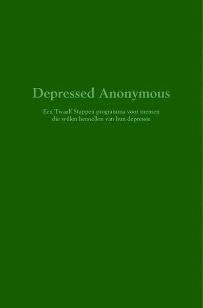 Depressed Anonymous - Hugh Smith (ISBN 9789402199437)