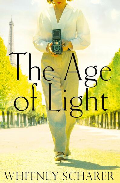 The Age of Light - Whitney Scharer (ISBN 9781509889150)