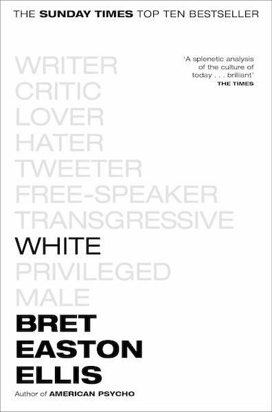 WHITE - ELLIS BRET EASTON (ISBN 9781529041842)