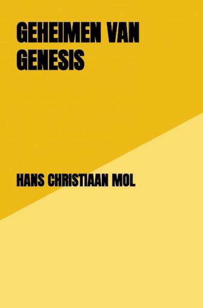 Geheimen van Genesis - Hans Christiaan Mol (ISBN 9789402136944)